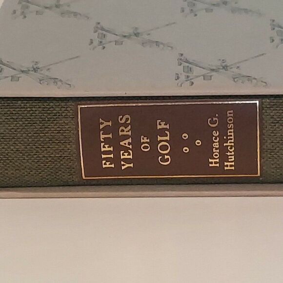 Fifty Years of Golf Book by Horace G. Hutchinson Vintage Ltd Ed Book HC w Case - Picture 4 of 12